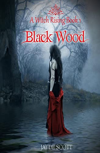 Beispielbild fr Black Wood: A witch rising zum Verkauf von THE SAINT BOOKSTORE