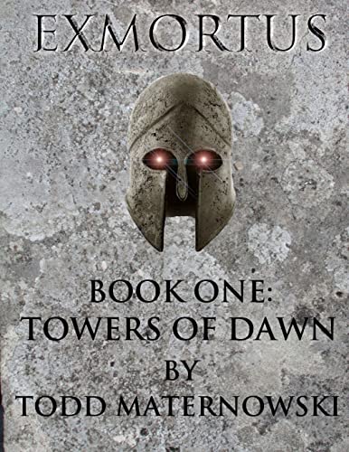 9781463788179: Exmortus: Book One: Towers of Dawn