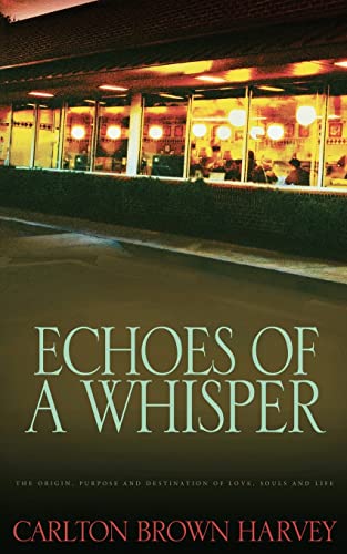 Stock image for Echoes of a Whisper for sale by Better World Books