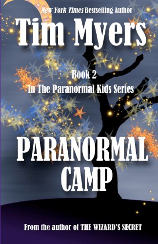 9781463792022: Paranormal Camp: Book 2 in the Paranormal Kids Fantasy Series