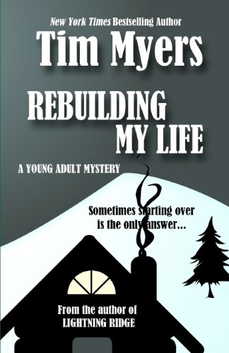 Rebuilding My Life (9781463792077) by Myers, Tim