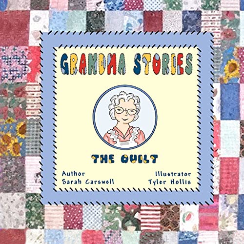 Stock image for Grandma Stories:: The Quilt for sale by HPB-Ruby