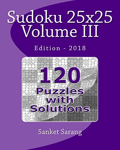 Beispielbild fr Sudoku 25x25 Vol III: Volume III zum Verkauf von THE SAINT BOOKSTORE