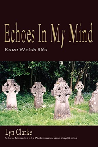 Stock image for Echoes In My Mind: Rare Welshbits for sale by Firefly Bookstore