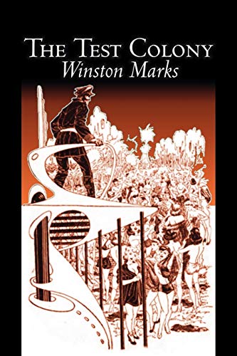 The Test Colony (9781463801212) by Marks, Winston