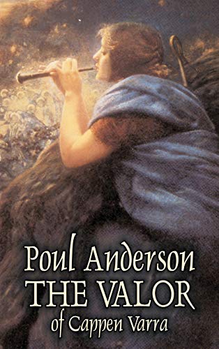 The Valor of Cappen Varra (9781463895921) by Anderson, Poul