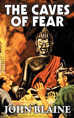 The Caves of Fear (9781463896140) by Blaine, John; Goodwin, Harold Leland