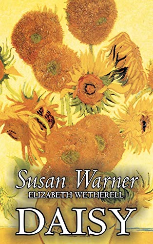 Daisy (9781463899639) by Warner, Susan; Wetherell, Elizabeth