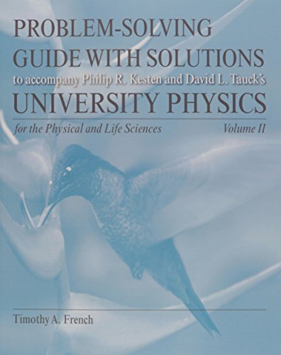 Stock image for Problem Solving Guide for University Physics for the Physical and Life Sciences Volume 2 for sale by Better World Books