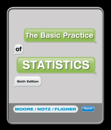 The Basic Practice of Statistics (Book & CD) (9781464102547) by Moore, David S.; Notz, William I.; Fligner, Michael A.