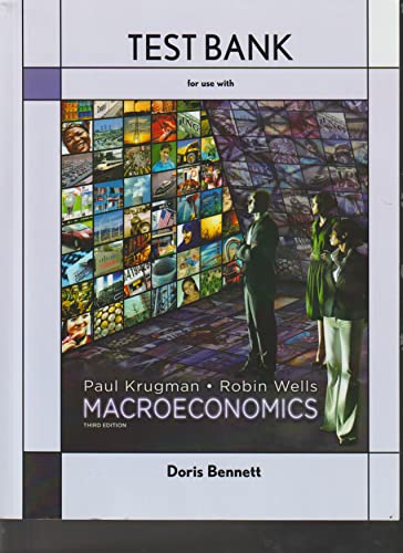 Macroeconomics Printed Test Bank (9781464104060) by Krugman, Paul