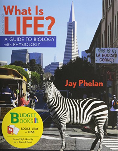 What is Life? with Physiology (Loose Leaf), Prep-U & BioPortal (9781464107405) by Phelan, Jay