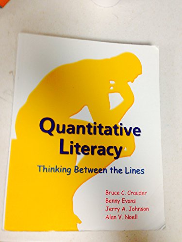 Stock image for Quantitative Literacy: Thinking Between the Lines for sale by GoldenWavesOfBooks