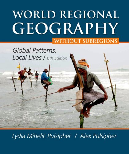 Imagen de archivo de World Regional Geography Without Subregions: a la venta por TextbookRush