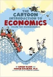 Beispielbild fr Cartoon Introduction to Macroeconomics: Collegiate Edition zum Verkauf von Ergodebooks