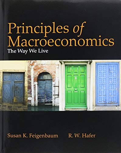 Principles of Macroeconomics & Portal Access Card (9781464112263) by Feigenbaum, Susan; Hafer, R. W.