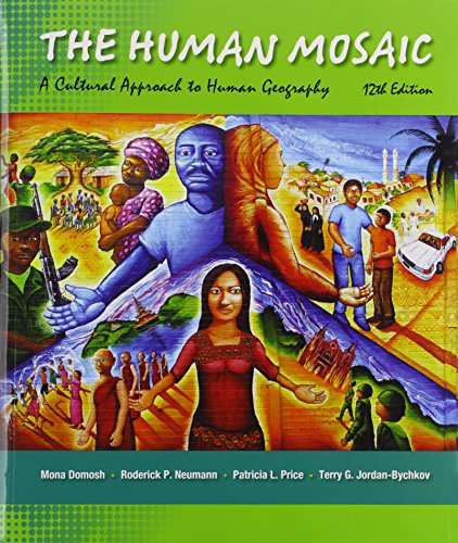 Human Mosaic & Atlas of World Geography (9781464113840) by Domosh, Professor Mona; Rand McNally; Neumann, Professor Roderick P