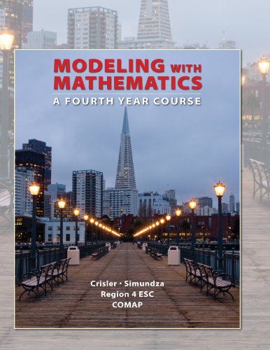 Stock image for Modeling with Mathematics: A Fourth Year Course for sale by SecondSale