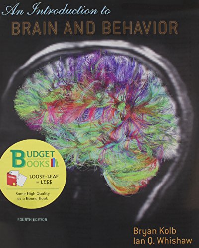 9781464118944: An Introduction to Brain and Behavior