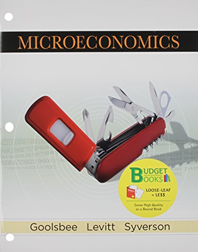 Loose-Leaf Version for Microeconomics (9781464120206) by Goolsbee, Austan; Levitt, Steven; Syverson, Chad
