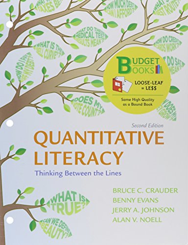 9781464125164: Quantitative Literacy: Thinking Between the Lines