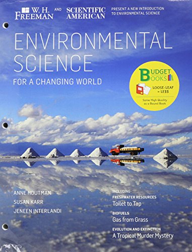 Environmental Science for a Changing World (Loose Leaf), EnvPortal Access Card (6 Month), & Hot Flat and Crowded (College) (9781464126222) by Houtman, Anne; Karr, Susan; Friedman, Thomas L.; InterlandI, Jeneen