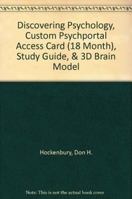 Discovering Psychology, Custom PsychPortal Access Card (18 month), Study Guide, & 3D Brain Model (9781464129773) by Hockenbury, Don H.; Rea, Cornelius; Worth Publishers; Hockenbury, Sandra E.