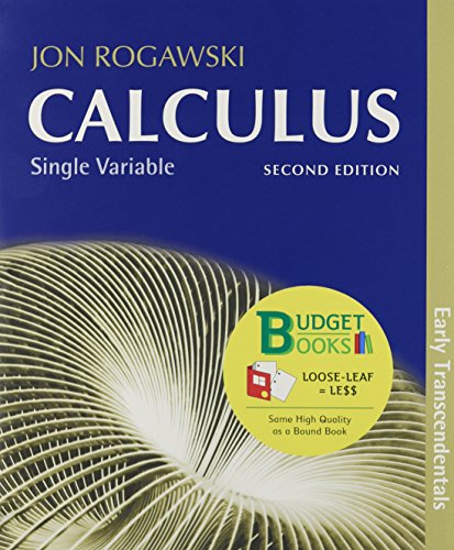 Calculus Single Variable: Early Transcendentals (Loose Leaf) & Online Study Center Access Center (9781464132841) by Rogawski, Jon