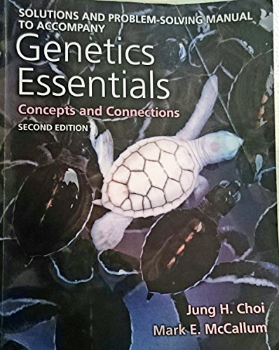 Imagen de archivo de Genetics Essentials: Concepts and Connections Solutions Manual 2nd Edition a la venta por Better World Books