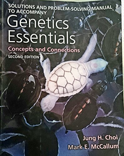 Stock image for Genetics Essentials: Concepts and Connections Solutions Manual 2nd Edition for sale by Better World Books