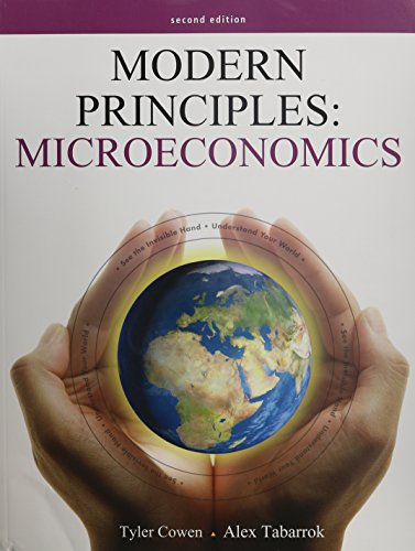 Modern Principles of Microeconomics Second Edition, Portal Access Card (6 Month), & College Cartoon for Introduction to Economics (Volume 1) (9781464137617) by Cowen, Tyler; Klein, Grady; Tabarrok, Alex