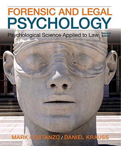 9781464138904: Forensic and Legal Psychology: Psychological Science Applied to Law