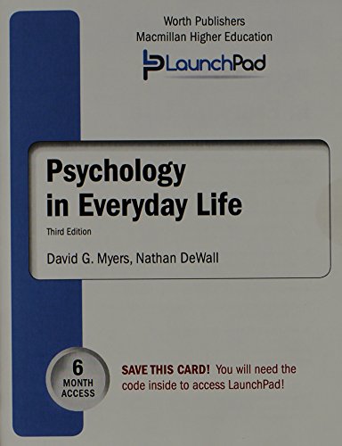 Imagen de archivo de LaunchPad for Myers' Psychology in Everyday Life (Six Month Access) Myers, David G. and DeWall, C. Nathan a la venta por Michigander Books