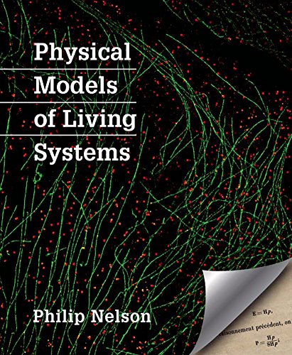 

Physical Models of Living Systems