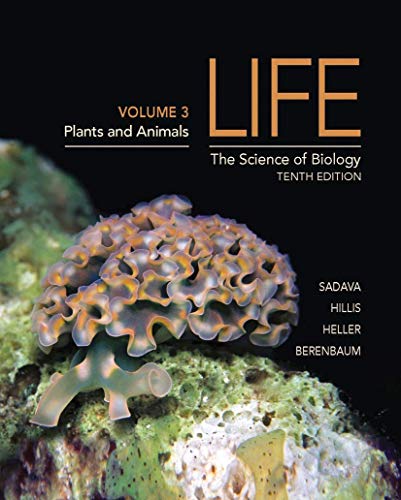 Beispielbild fr Life: The Science of Biology, Vol. 3: Plants and Animals, 10th Edition zum Verkauf von BooksRun