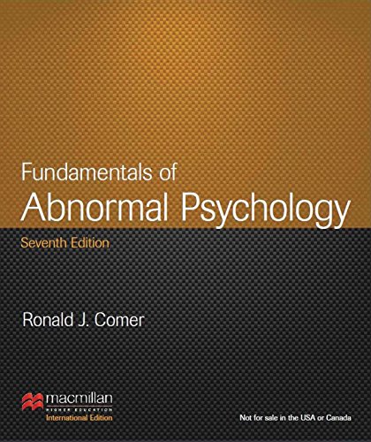 Fundamentals of Abnormal Psychology (9781464145995) by Ronald J. Comer