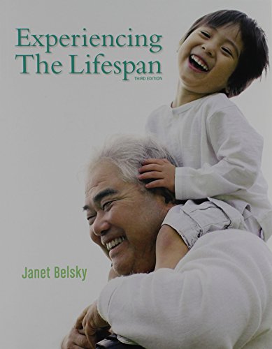Experiencing the LifeSpan & Study Guide (9781464146787) by Belsky, Janet