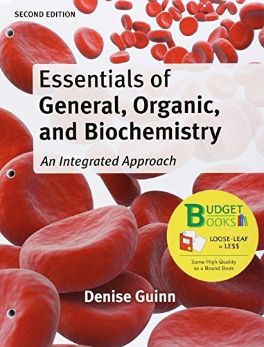 Loose Leaf Version For Essentials Of General Organic And