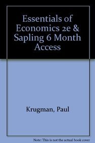 Essentials of Economics 2e & Sapling 6 Month Access (9781464151415) by Krugman, University Paul; Wells, Robin; Graddy, University Kathryn