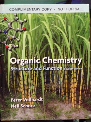 Stock image for Organic Chemistry: Structure and Function by Vollhardt, K. Peter C. and Schore, for sale by FirstClassBooks