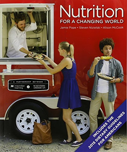 Imagen de archivo de Scientific American Nutrition for a Changing World with 2015 Dietary Guidelines a la venta por ThriftBooks-Dallas