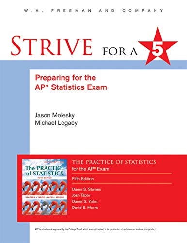Stock image for Strive for 5: Preparing for the AP Statistics Examination to the Practice of Statistics for sale by TextbookRush
