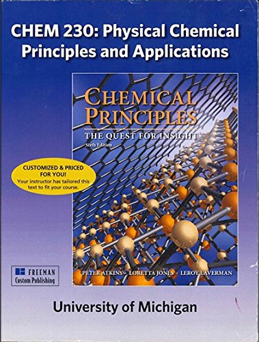 9781464169076: Chemical Principles 6/e the Quest for Insight : Chem 230 University of Michigan