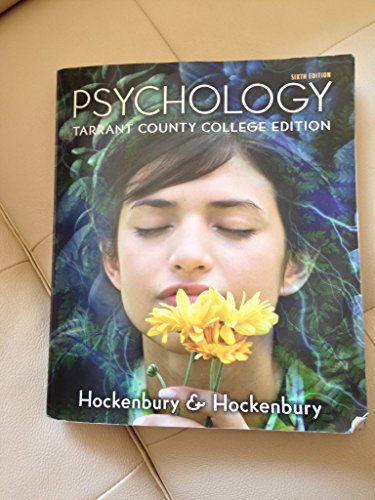 Stock image for Psychology (Tarrant County College Edition) Sixth Edition for sale by Hawking Books