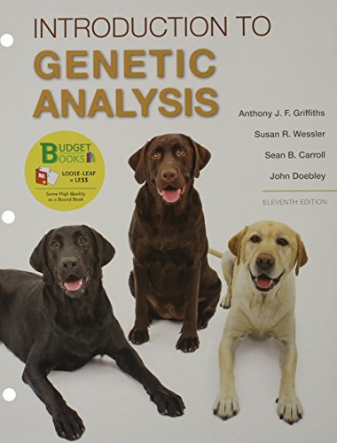 Beispielbild fr Loose-leaf Version for Introduction to Genetic Analysis zum Verkauf von Irish Booksellers