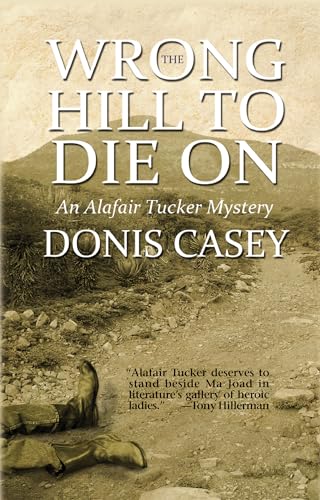 The Wrong Hill to Die On, An Alafair Tucker Mystery (signed)