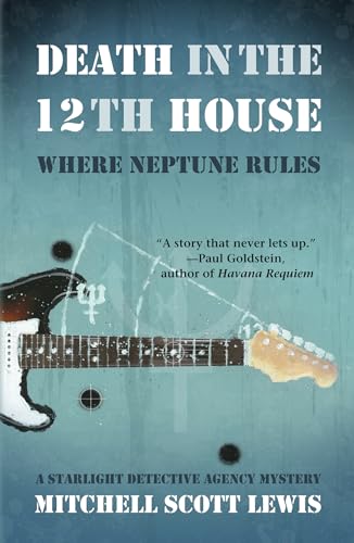 9781464200601: Death in the 12th House: Where Neptune Rules (Starlight Detective Agency Mysteries, 2)