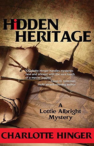 Imagen de archivo de Hidden Heritage : A Lottie Albright Mystery a la venta por Better World Books