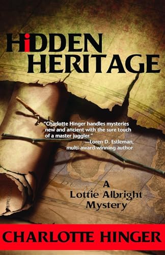 9781464200755: Hidden Heritage: A Lottie Albright Mystery: 3