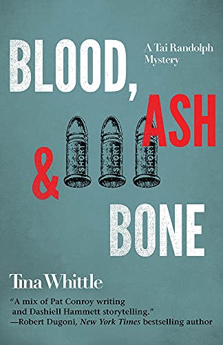 Stock image for Blood, Ash and Bone (Tai Randolph Series, 3) for sale by Michael Knight, Bookseller